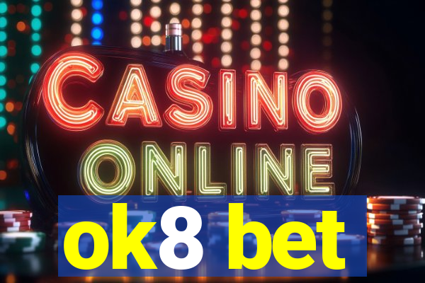 ok8 bet